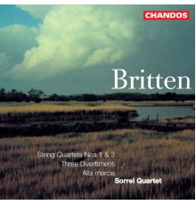 Benjamin Britten - Quatuors à cordes