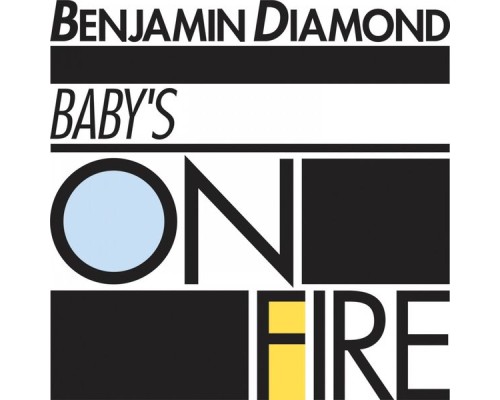 Benjamin Diamond - Baby's on Fire