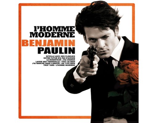 Benjamin Paulin - L'homme moderne