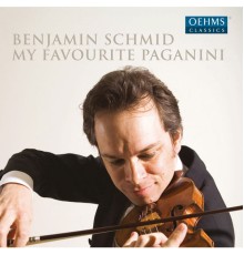 Benjamin Schmid - Lisa Smirnova - My Favourite Paganini