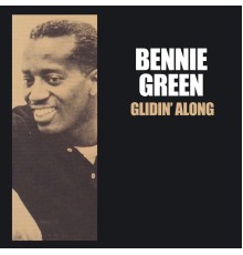 Bennie Green - Glidin' Along