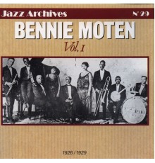 Bennie Moten - 1926 -1929 vol.1