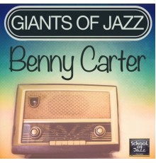 Benny Carter - Giants of Jazz