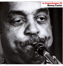 Benny Carter - In Copenhagen