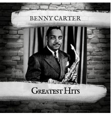 Benny Carter - Greatest Hits