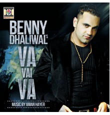 Benny Dhaliwal - Va Vai Va