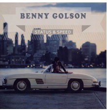 Benny Golson - Status & Speed