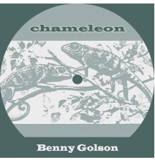 Benny Golson - Chameleon