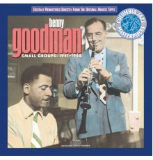 Benny Goodman - Small Groups: 1941-1945