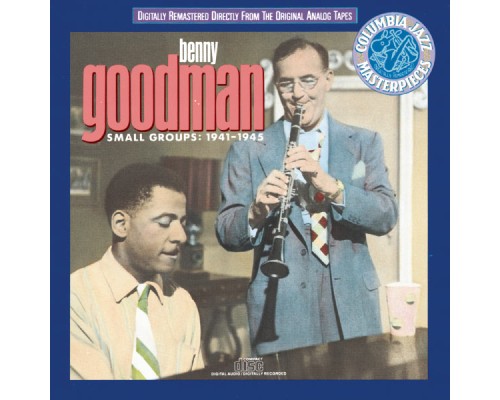 Benny Goodman - Small Groups: 1941-1945