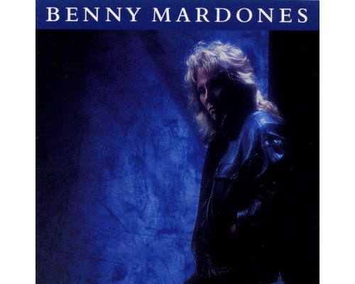 Benny Mardones - Benny Mardones