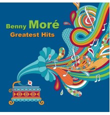 Benny Moré - Greatest Hits