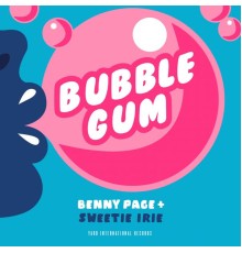 Benny Page, Sweetie Irie - Bubblegum