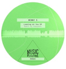 Benny S - Looking At You