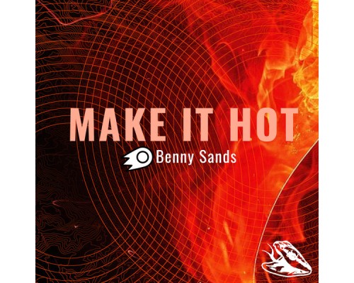 Benny Sands - Make It Hot