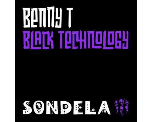 Benny T - Black Technology