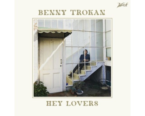 Benny Trokan - Hey Lovers