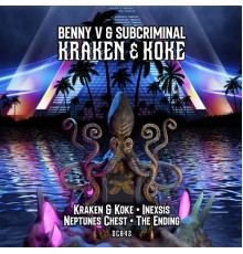 Benny V, Subcriminal - Kraken & Koke