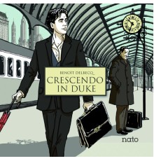 Benoit Delbecq - Crescendo in Duke