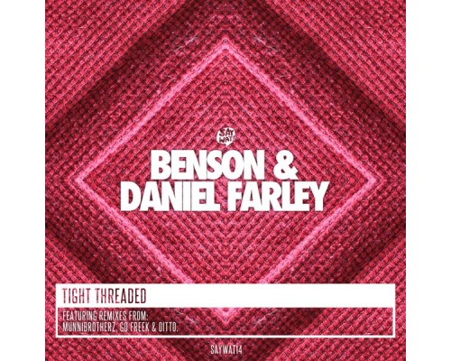 Benson, Daniel Farley - Tight Threaded