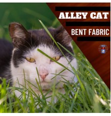 Bent Fabric - Alley Cat