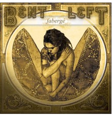 Bent Left - Faberge