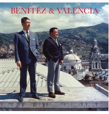 Benítez Y Valencia - Impossible Love Songs from Sixties Quito