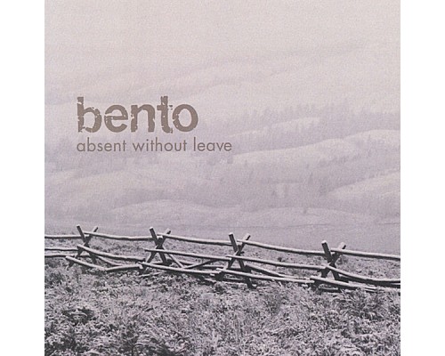 Bento - Absent Without Leave