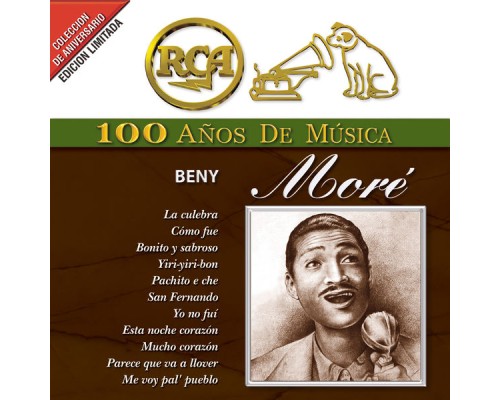 Beny Moré - RCA 100 Años De Musica