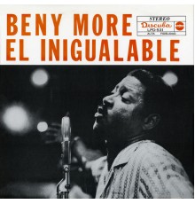 Beny Moré - El Inigualable