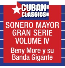 Beny More - Sonero Mayor, Vol. 4 (Beny More)