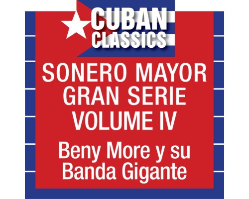 Beny More - Sonero Mayor, Vol. 4 (Beny More)