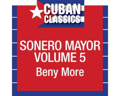 Beny More - Sonero Mayor, Vol. 5 (Beny More)