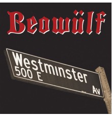 Beowulf - Westminster & 5th