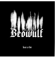 Beowulf - Slice of Life