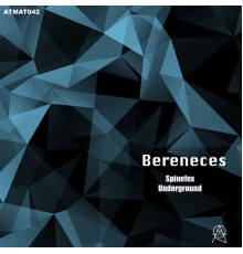 Bereneces - Spinefex EP