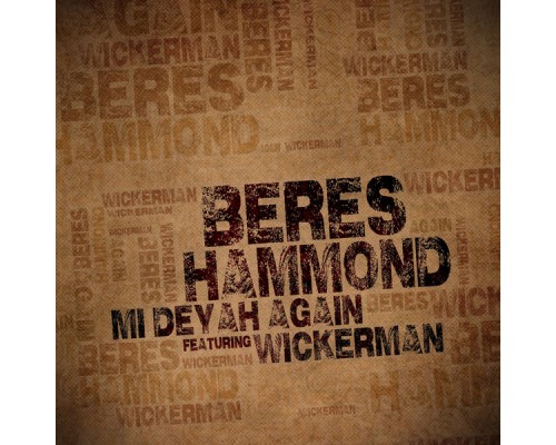 Beres Hammond - Mi Deyah Again