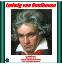 Berlin Philharmonic Orchestra, Vienna Philharmonic Orchestra, Wilhelm Furtwängler - Beethoven : Symphony 3 "Eroica", Coriolan Overture