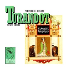 Berlin Radio Symphony Orchestra - Busoni: Turandot