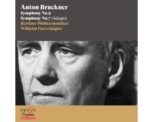 Berliner Philharmoniker, Wilhelm Furtwängler - Anton Bruckner: Symphony No. 9 & Symphony No. 7 (Adagio)