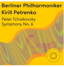 Berliner Philharmoniker and Kirill Petrenko - Tchaikovsky: Symphony No. 6 "Pathétique" (Multi-Channel Version)