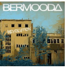 Bermooda - Revolution EP