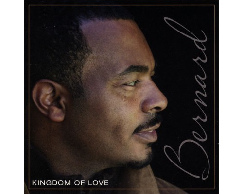 Bernard - Kingdom of Love