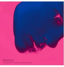 Bernard - Phases