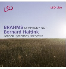 Bernard Haitink, London Symphony Orchestra - Brahms: Symphony No. 1, Tragic Overture