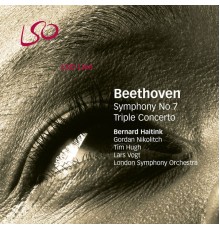 Bernard Haitink, London Symphony Orchestra, Gordan Nikolitch, Lars Vogt and Tim Hugh - Beethoven: Symphony No. 7 & Triple Concerto
