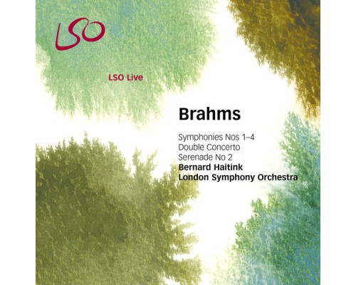 Bernard Haitink and London Symphony Orchestra - Brahms: Symphonies Nos. 1-4, Tragic Overture, Double Concerto & Serenade No. 2
