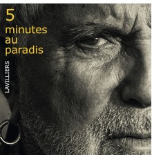 Bernard Lavilliers - 5 minutes au paradis  (Bonus Edition)