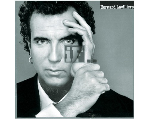 Bernard Lavilliers - If...