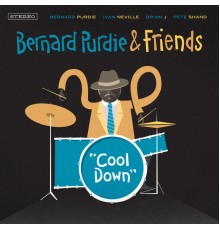 Bernard "Pretty" Purdie - Bernard Purdie & Friends Present: Cool Down